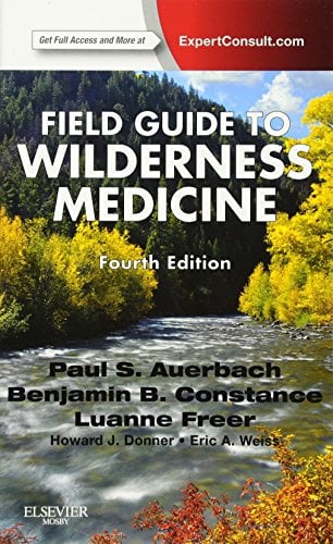 Book Cover Field Guide to Wilderness Medicine: Expert Consult - Online and Print