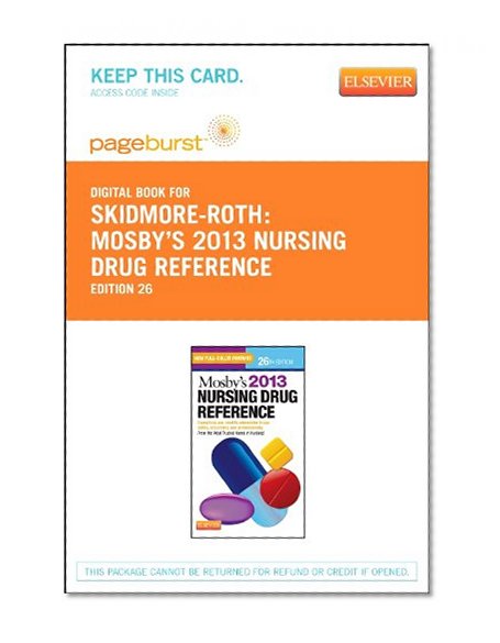 Mosby's 2013 Nursing Drug Reference - Elsevier eBook on VitalSource (Retail Access Card), 26e (SKIDMORE NURSING DRUG REFERENCE)