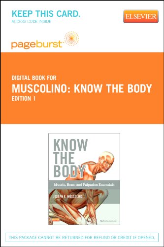 Know the Body: Muscle, Bone, and Palpation Essentials - Elsevier eBook on VitalSource (Retail Access Card)