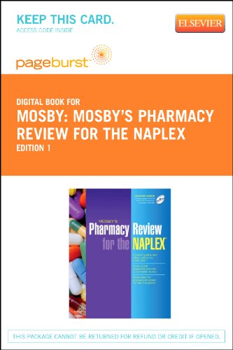 Mosby's Pharmacy Review for the NAPLEXÂ® - Pageburst E-Book on VitalSource (Retail Access Card), 1e