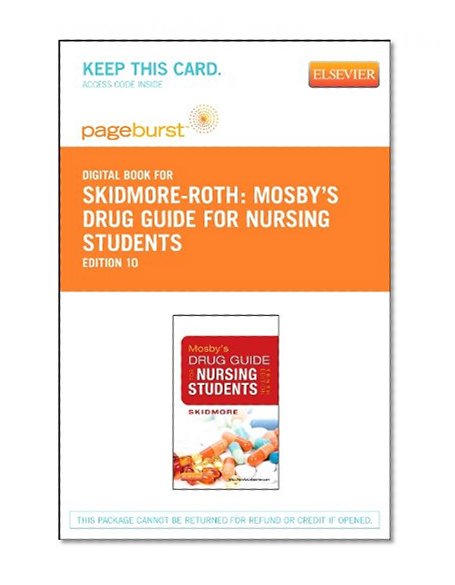 Mosby's Drug Guide for Nursing Students - Elsevier E-Book on VitalSource (Retail Access Card), 10e (Pageburst Digital Book)