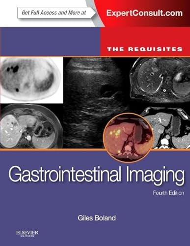 Gastrointestinal Imaging: The Requisites, 4e (Requisites in Radiology)