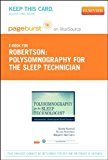 Polysomnography for Sleep Technologists- Elsevier eBook on VitalSource (Retail Access Card): Instrumentation, Monitoring, and Related Procedures, 1e