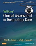 Wilkins' Clinical Assessment in Respiratory Care