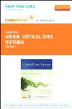 Critical Care Nursing - Elsevier eBook on VitalSource (Retail Access Card): Diagnosis and Management, 7e