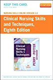 Nursing Skills Online Version 3.0 for Clinical Nursing Skills and Techniques (Access Code), 8e