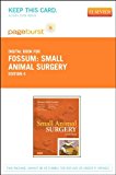 Small Animal Surgery Textbook - Elsevier eBook on VitalSource (Retail Access Card), 4e