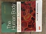 The Human Body in Health & Disease - Hardcover