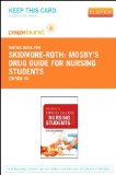 Mosby's Drug Guide for Nursing Students - Elsevier E-Book on VitalSource (Retail Access Card), 10e (Pageburst Digital Book)