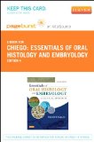 Essentials of Oral Histology and Embryology - Elsevier eBook on VitalSource (Retail Access Card): A Clinical Approach, 4e