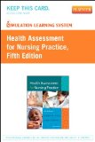 Simulation Learning System for Health Assessment for Nursing Practice (Retail Access Card), 5e