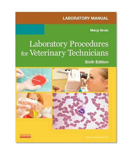 Book Cover Laboratory Manual for Laboratory Procedures for Veterinary Technicians, 6e