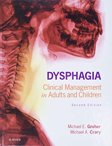 Book Cover Dysphagia: Clinical Management in Adults and Children