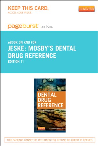 Mosby's Dental Drug Reference - Pageburst E-Book on Kno (Retail Access Card), 11e