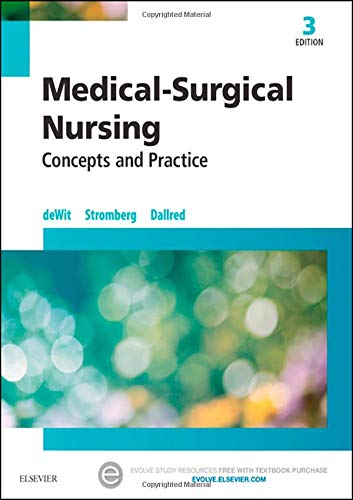 Medical-Surgical Nursing: Concepts & Practice, 3e