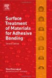 Surface Treatment of Materials for Adhesive Bonding, Second Edition