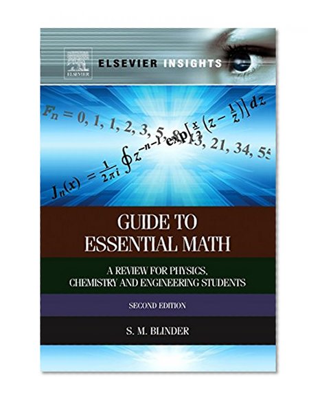 Guide to Essential Math: A Review for Physics, Chemistry and Engineering Students