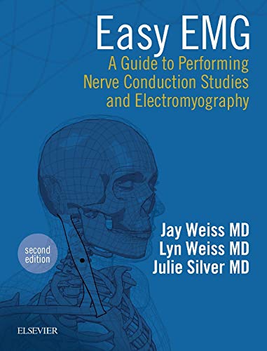 Book Cover Easy EMG: A Guide to Performing Nerve Conduction Studies and Electromyography