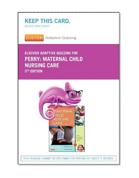 Book Cover Elsevier Adaptive Quizzing for Perry Maternal Child Nursing Care (Retail Access Card), 5e