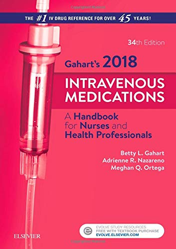 Book Cover Gahart's 2018 Intravenous Medications: A Handbook for Nurses and Health Professionals