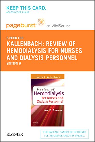Review of Hemodialysis for Nurses and Dialysis Personnel- Elsevier eBook on VitalSource (Retail Access Card), 9e