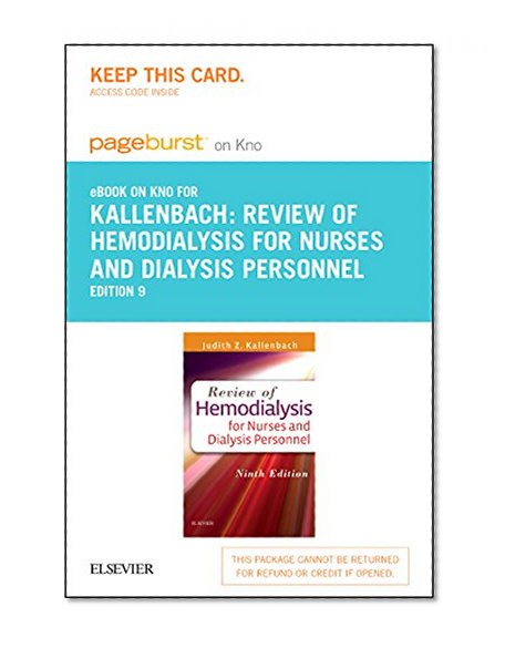 Review of Hemodialysis for Nurses and Dialysis Personnel - Elsevier eBook on Intel Education Study (Retail Access Card), 9e