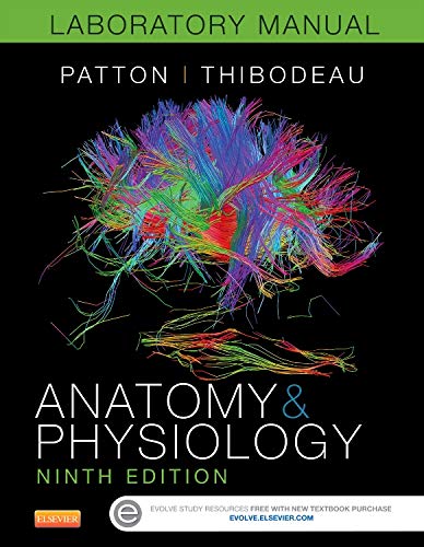 Anatomy & Physiology Laboratory Manual and E-Labs