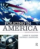Policing in America, Eighth Edition