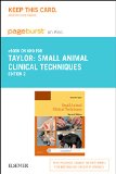 Small Animal Clinical Techniques - Elsevier eBook on Intel Education Study (Retail Access Card), 2e