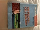 Histology and Cell Biology: An Introduction to Pathology, 4e