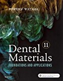 Dental Materials: Foundations and Applications, 11e