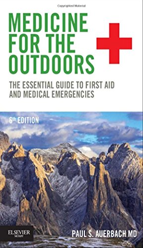 Book Cover Medicine for the Outdoors: The Essential Guide to First Aid and Medical Emergencies