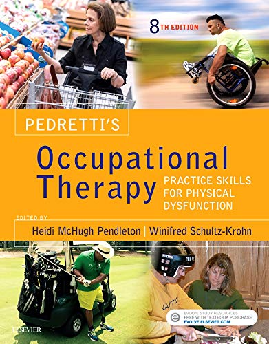 Book Cover Pedretti's Occupational Therapy: Practice Skills for Physical Dysfunction