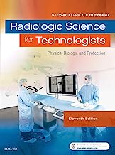 Book Cover Radiologic Science for Technologists: Physics, Biology, and Protection