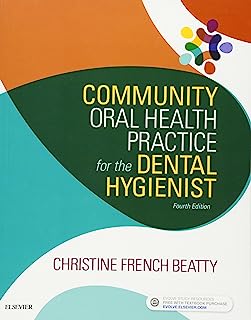 Book Cover Community Oral Health Practice for the Dental Hygienist, 4e