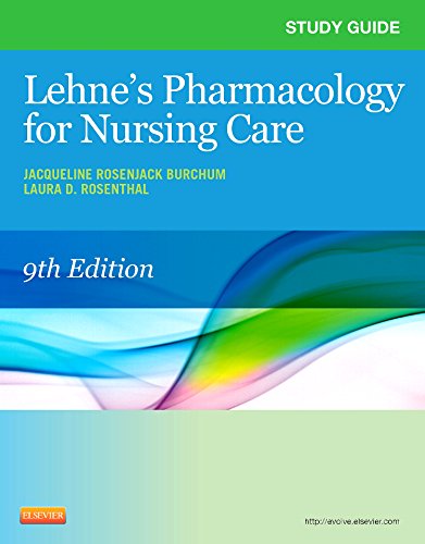 Study Guide for Lehne's Pharmacology for Nursing Care - Elsevier eBook on Intel Education Study (Retail Access Card), 9e