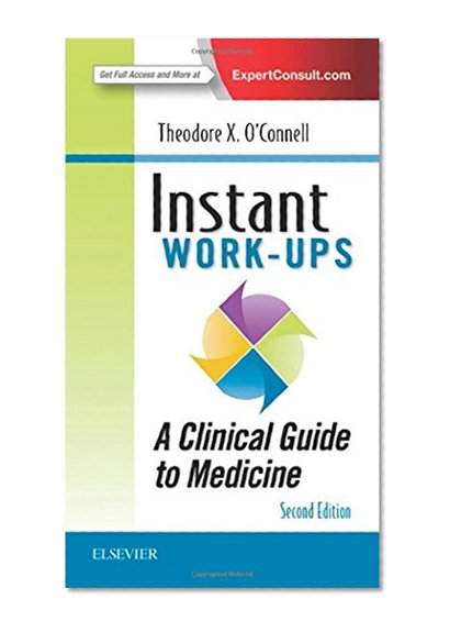 Instant Work-ups: A Clinical Guide to Medicine, 2e
