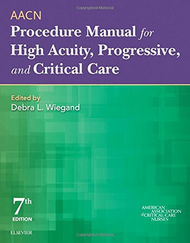 Book Cover AACN Procedure Manual for High Acuity, Progressive, and Critical Care (Aacn Procedure Manual for Critical Care)