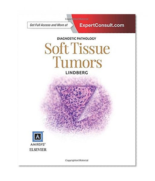 Diagnostic Pathology: Soft Tissue Tumors, 2e