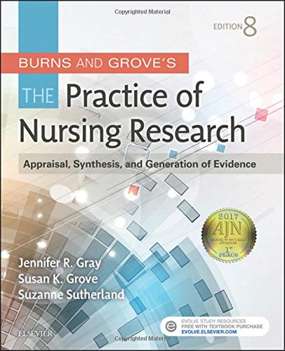 Book Cover Burns and Grove's The Practice of Nursing Research: Appraisal, Synthesis, and Generation of Evidence