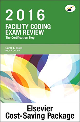 Facility Coding Exam Review 2016 - Elsevier eBook on Intel Education Study + Evolve Access (Retail Access Cards): The Certification Step, 1e