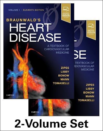 Book Cover Braunwald's Heart Disease: A Textbook of Cardiovascular Medicine, 2-Volume Set, 11e