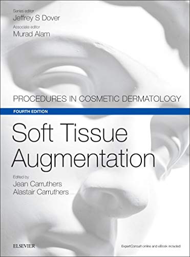 Book Cover Soft Tissue Augmentation: Procedures in Cosmetic Dermatology Series