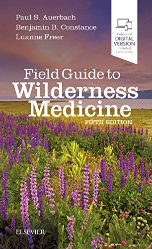 Book Cover Field Guide to Wilderness Medicine: Expert Consult - Online and Print