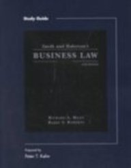 Study Guide for Smith and Roberson's Business Law, 12th Edition