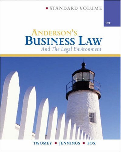 Anderson’s Business Law & Legal Environment, Standard (Anderson's Business Law & the Legal Environment: Comprehensive Volume)