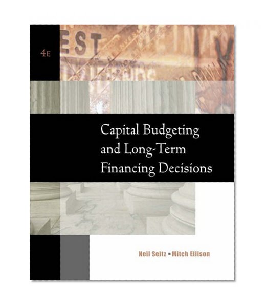 Capital Budgeting and Long-Term Financing Decisions