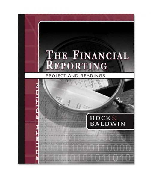 The Financial Reporting Project and Readings