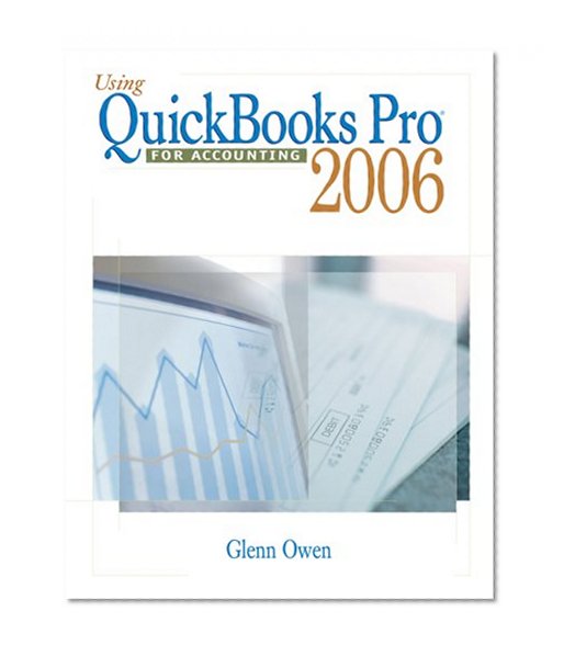 Using QuickBooks Pro 2006 for Accounting (with CD-ROM)