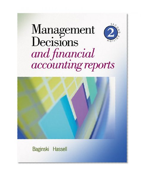 Management Decisions and Financial Accounting Reports